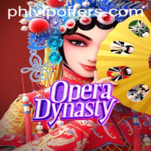 Explore the Intricacies of OperaDynasty and Unlock Exclusive Phlvip Offers